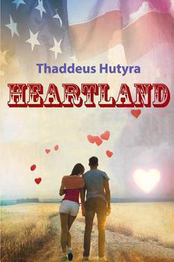 Heartland|Thaddeus Hutyra