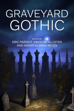 Graveyard Gothic|Eric Parisot