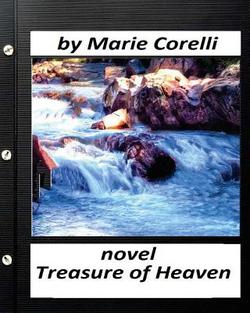 The treasure of heaven|Marie Corelli