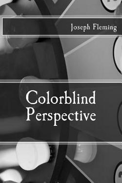 Colorblind Perspective|Joseph Fleming