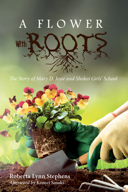 A Flower with Roots|Roberta Lynn Stephens