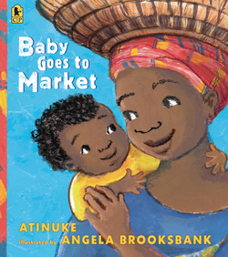 Baby Goes to Market Big Book|Atinuke