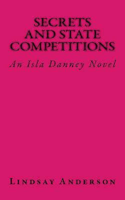 Secrets and State Competitions|Lindsay Anderson