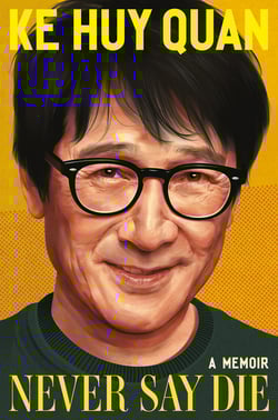 Never Say Die|Ke Huy Quan
