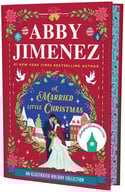 Abby Jimenez - A Married Little Christmas (Deluxe Edition) Autographed 