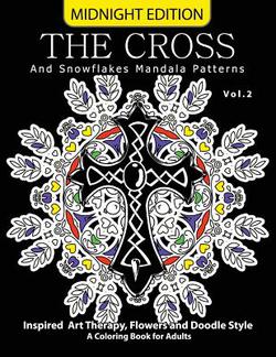 The Cross and Snowflake Mandala Patterns Midnight Edition Vol.2|Cross Celtic Midnight