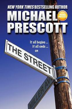The Street|Michael Prescott