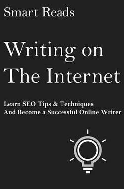 Writing on the Internet|Smart Reads