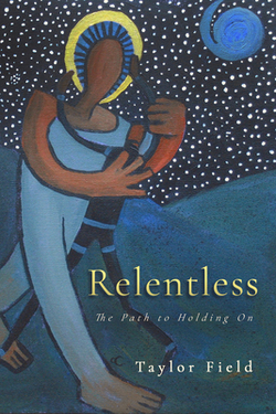 Relentless|Taylor Field