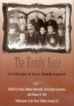 The Family Saga|Francis Edward Abernethy