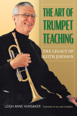 The Art of Trumpet Teaching|Leigh Anne Hunsaker
