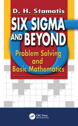 Six Sigma and Beyond|D. H. Stamatis