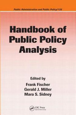 Handbook of Public Policy Analysis|Frank Fischer