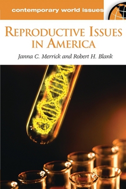 Reproductive Issues in America|Janna Merrick