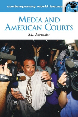 Media and American Courts|S. Alexander