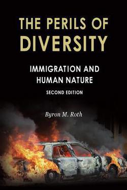 The Perils of Diversity|Byron M. Roth