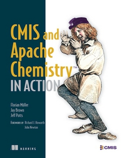 CMIS and Apache Chemistry in Action|Florian Müller