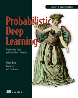 Probabilistic Deep Learning|Oliver Duerr