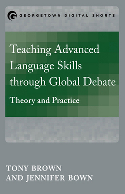 Teaching Advanced Language Skills through Global Debate|Tony Brown