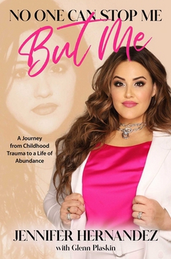 No One Can Stop Me But Me|Jennifer Hernandez