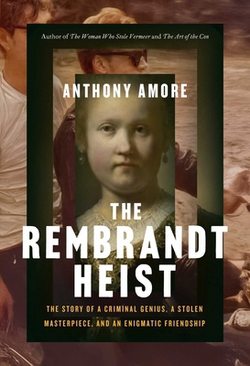 The Rembrandt Heist|Anthony M. Amore