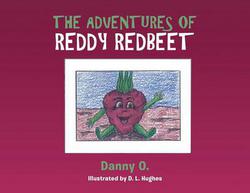 The Adventures of Reddy Redbeet|Danny O