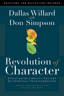 Revolution of Character|Dallas Willard