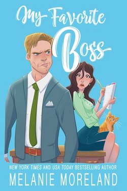 My Favorite Boss|Melanie Moreland