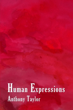 Human Expressions|Anthony Taylor