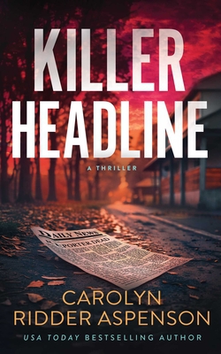 Killer Headline|Carolyn Ridder Aspenson