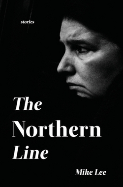 The Northern Line|Mike Lee