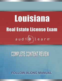 Louisiana Real Estate License Exam|Audiolearn Content Team