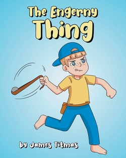 The Engerny Thing|James Titmas