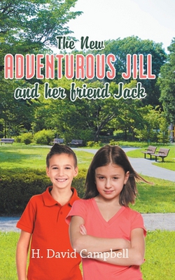 The New Adventurous Jill and Her Friend Jack|H. David Campbell