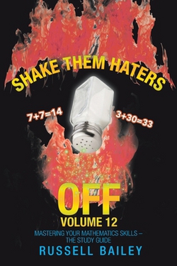 Shake Them Haters off Volume 12|Russell Bailey