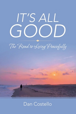 It's All Good|Dan Costello