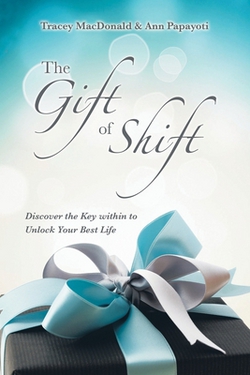 The Gift of Shift|Tracey MacDonald