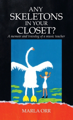 Any Skeletons in Your Closet?|Marla Orr