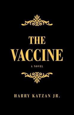 The Vaccine|Jr. Harry Katzan