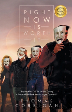 Right Now Is Worth It|Thomas Corrigan