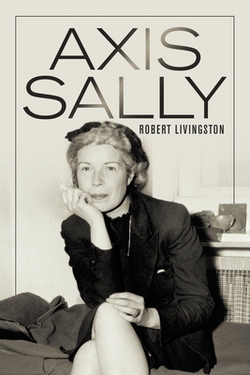 Axis Sally|Robert Livingston