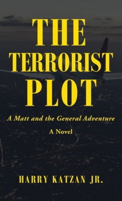 The Terrorist Plot|Jr. Harry Katzan