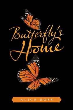 Butterfly's Home|Alice Ross