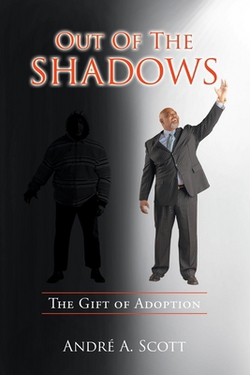 Out of the Shadows|Andre' A. Scott