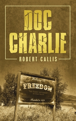 Doc Charlie|Robert Callis
