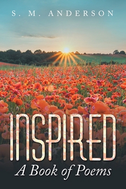 Inspired|S. M. Anderson