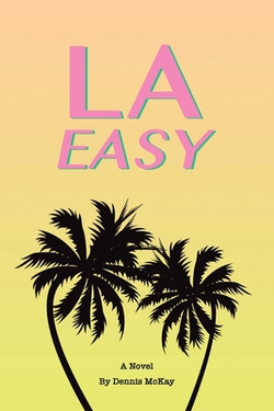 La Easy|Dennis McKay