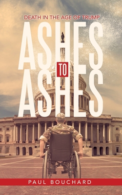 Ashes to Ashes|Paul Bouchard