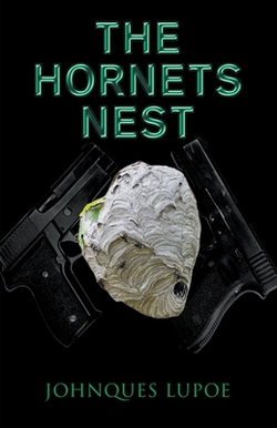 The Hornets Nest|Johnques Lupoe