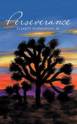 Perseverance|Jr. Everett Stephenson